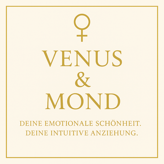Venus Mini Code:;Venus & Mond - deine emotionale Schönheit